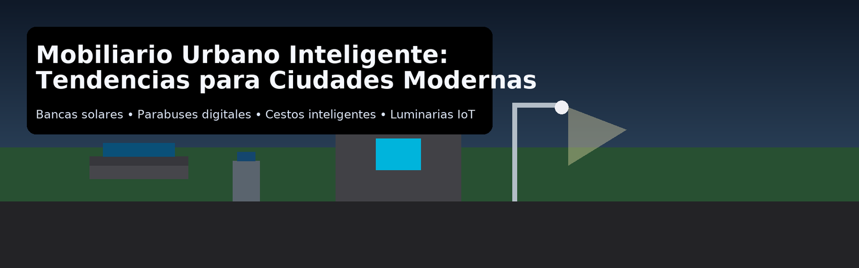 Mobiliario Urbano Inteligente: Tendencias para Ciudades Modernas